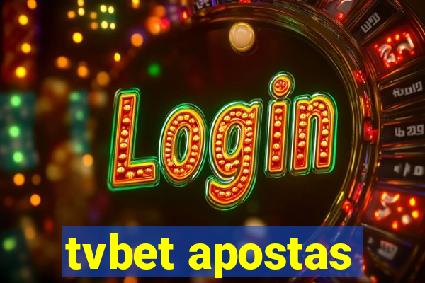 tvbet apostas